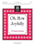 Oh How Joyfully (O Sanctissima)