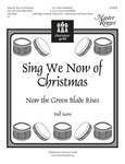 Sing We Now Of Christmas