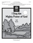 I Sing The Mighty Power Of God