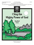 I Sing The Mighty Power Of God