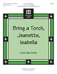 Bring A Torch Jeanette Isabella