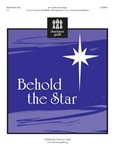 Behold The Star
