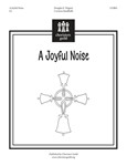 A Joyful Noise