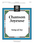 Chanson Joyeuse (Song Of Joy)