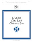 I Am So Glad Each Christmas Eve