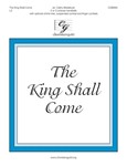 King Shall Come