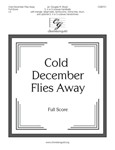Cold December Flies Away