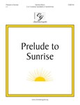 Prelude To Sunrise