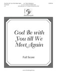 God Be with You till We Meet Again