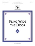 Fling Wide the Door