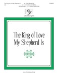 King of Love My Shepherd Is