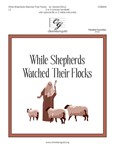 While Shepherds Watched Their Flocks