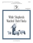 While Shepherds Watched Their Flocks