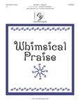 Whimsical Praise