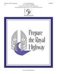Prepare the Royal Highway