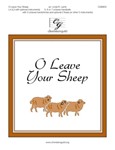 O Leave Your Sheep