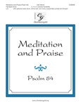 Meditation and Praise - Psalm 84