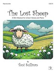The Lost Sheep (A Mini Musical for Unison Voices) Reproducible with MP3