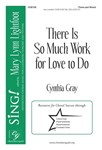 There Is So Much Work for Love to Do