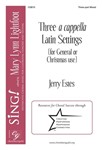 Three A Cappella Latin Settings