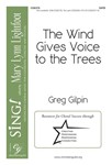 Wind Gives Voice to the Trees