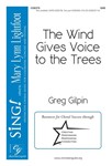 Wind Gives Voice to the Trees