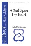 A Seal Upon Thy Heart