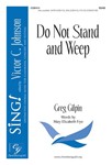 Do Not Stand and Weep