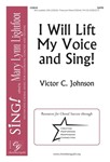 I Will Lift My Voice and Sing