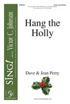 Hang the Holly - Three-part Mixed