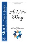 A New Way - SATB