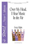 Over My Head, I Hear Music in the Air Accompaniment MP3