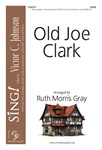 Old Joe Clark - SATB