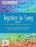 Together in Song- Volume II: Three-part Mixed - Complete Edition