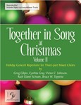 Together in Song at Christmas - Volume II: Three-part Mixed