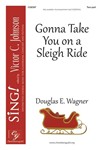 Gonna Take You on a Sleigh Ride