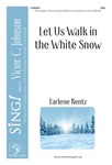 Let Us Walk in the White Snow