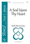 A Seal Upon Thy Heart (Performance/Accompaniment CD)
