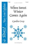 When Sweet Winter Comes Again