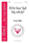 All My Heart Shall Sing with Joy