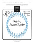 Rejoice, Praises Render - Inst Pts