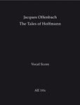 The Tales of Hoffmann -An Operatic Fantasy in five Acts- (New critical edition, based on original so