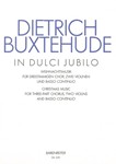 In dulci jubilo for three-part Chorus, two Violins and Basso continuo BuxWV 52 -Christmas Music-