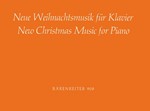 Neue Weihnachtsmusik fur Klavier oder andere Tasteninstrumente -24 Kompositionen zu 16 Weihnachtslie