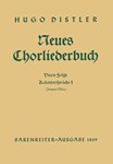 Kalenderspruche I (Januar - Marz). Neues Chorliederbuch zu Worten von Hans Grunow, Folge 4 op. 16/4