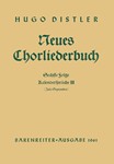 Kalenderspruche III (Juli - September). Neues Chorliederbuch zu Worten von Hans Grunow, Folge 6 op.