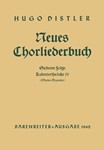 Kalenderspruche IV (Oktober - Dezember). Neues Chorliederbuch zu Worten von Hans Grunow, Folge 7 op.