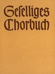 GeselliGes Chorbuch, Teil 1 -151 Lieder und Kanons in einfachen, meist zeitgenossischen Satzen fur C