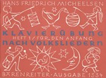 Klavierubung nach Volksliedern, Heft 1 -32 Lieder und Tanze mit vorbereitenden Übungen fur den Anfan