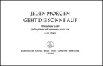 Jeden Morgen geht die Sonne auf -48 alte und neue Lieder fur einstimmigen Gesang (auch chorisch) und